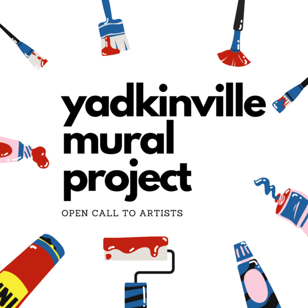 Yadkinville Mural Project - Call for Artists - Deadline to Apply is April 30, 2025